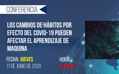 Los cambios de hábitos por efecto del COVID-19 pueden afectar al aprendizaje de Máquina